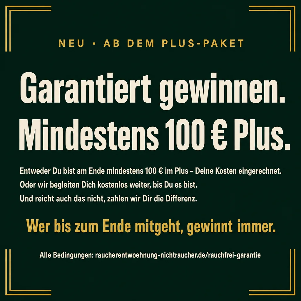 Neu ab dem Plus-Paket: Garantiert gewinnen. Mindestens 100 € Plus. Entweder Du bist am Ende mindestens 100 € im Plus – Deine Kosten eingerechnet. Oder wir begleiten Dich kostenlos weiter, bis Du es bist. Und reicht auch das nicht, zahlen wir Dir die Differenz. Wer bis zum Ende mitgeht, gewinnt immer.